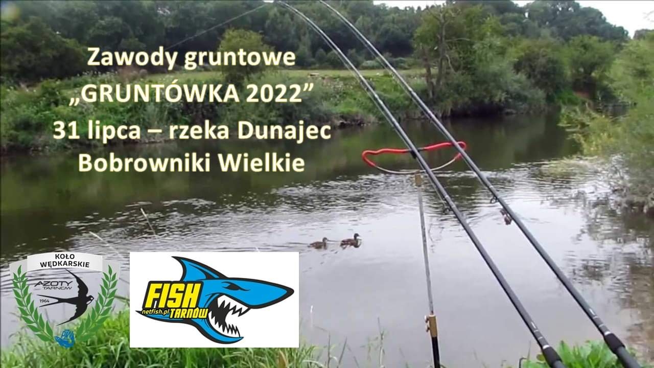 Zawody w wędkarstwie gruntowym -  "Gruntówka 2022"