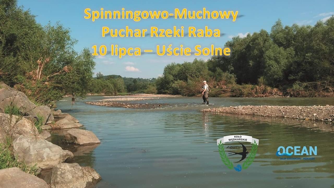 Spinningowo-muchowy Puchar Rzeki Raba 10.07.2022