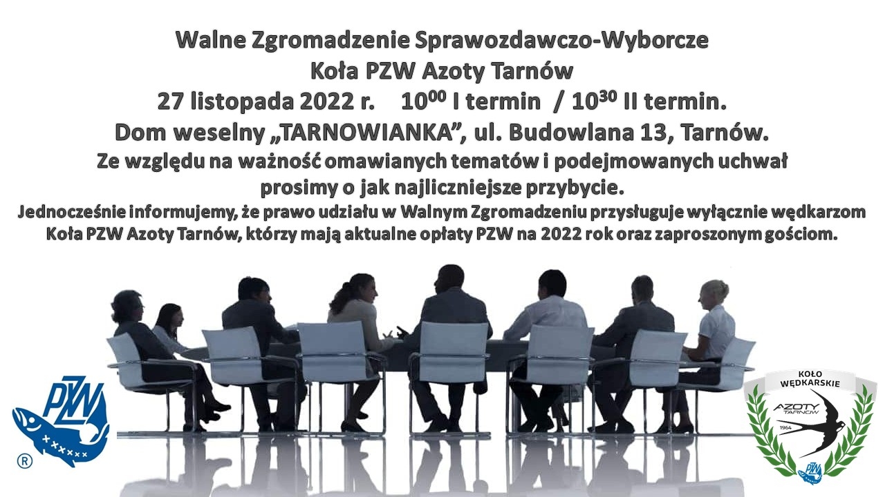 27.11.2022 - Walne Zebranie Sprawozdawczo-Wyborcze Kola PZW Azoty Tarnów